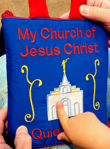My Church of Jesus Christ Quiet Book - My LDS Quiet Book
